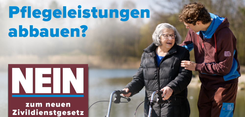 NEIN zum neuen Zivildienstgesetz am 14. Juni